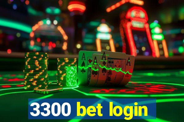 3300 bet login